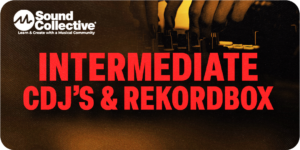 Intermediate CDJs & Rekordbox