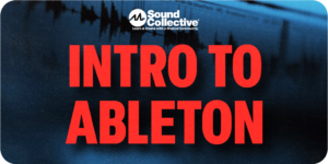 Intro to Ableton Live